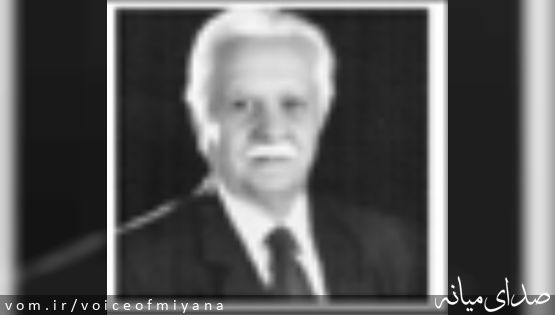 آخرین نماینده مجلس ملی میانه درگذشت/ تکمیلی / تدفین پیکر ایشان در بهشت رضوان شهریار +تصویر